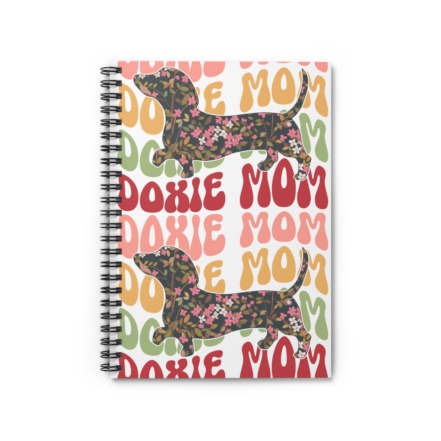 Dachshund Spiral Notebook - Ruled Line, Cute Dog Journal, Pet Lover Notepad, Lined Writing Pad, Animal Theme Diary Doxie Mom