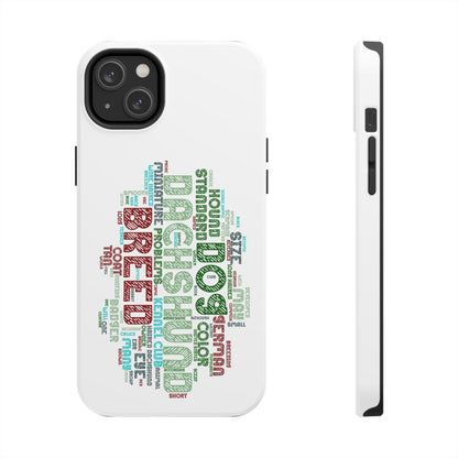 Dachshund Phone Case Dog Lover Gift Tough Phone Cover Doxie Word Art