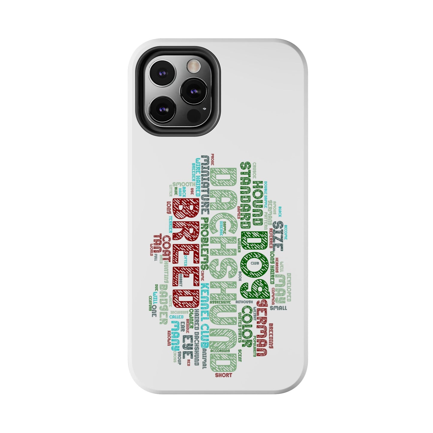 Dachshund Phone Case Dog Lover Gift Tough Phone Cover Doxie Word Art