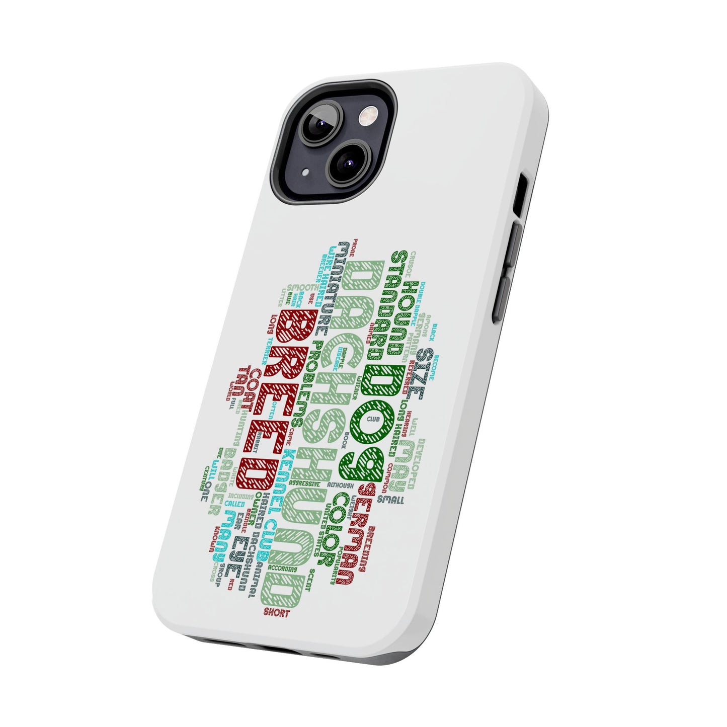 Dachshund Phone Case Dog Lover Gift Tough Phone Cover Doxie Word Art