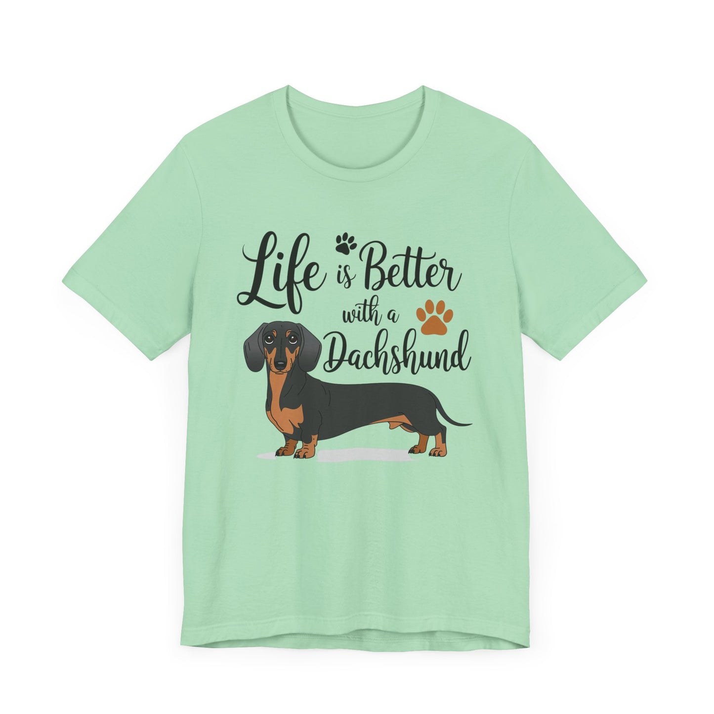 Adorable Dachshund Doxie Life is Better