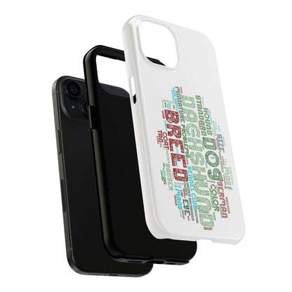 Dachshund Phone Case Dog Lover Gift Tough Phone Cover Doxie Word Art
