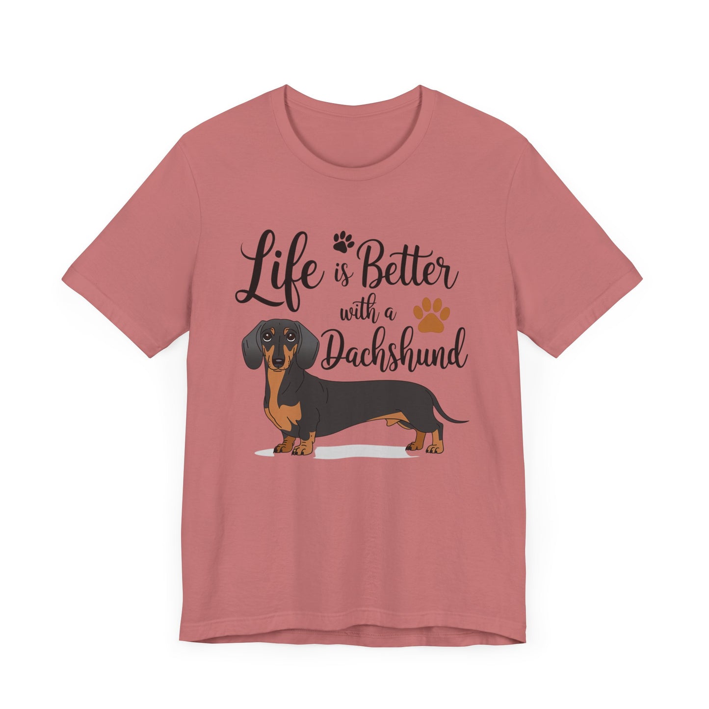 Adorable Dachshund Doxie Life is Better