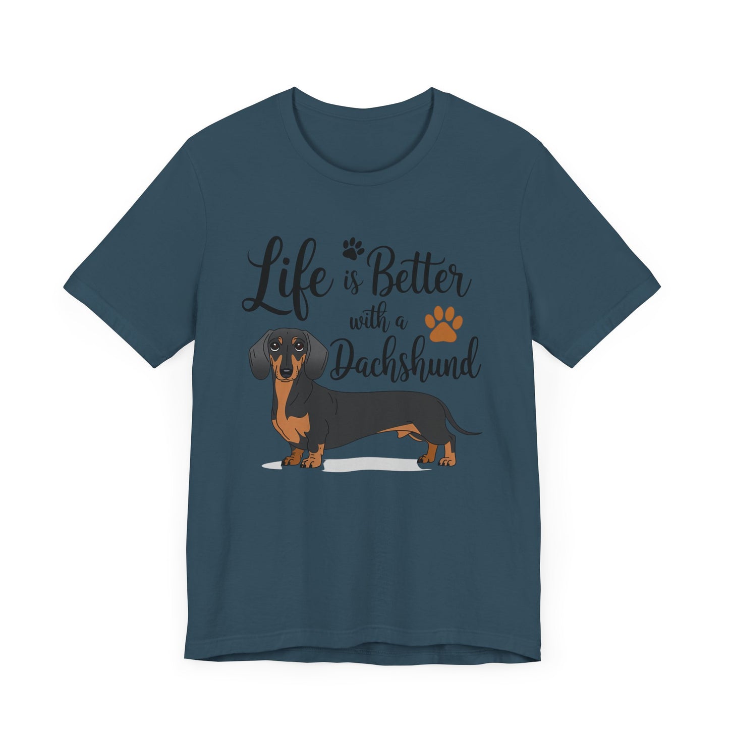 Adorable Dachshund Doxie Life is Better
