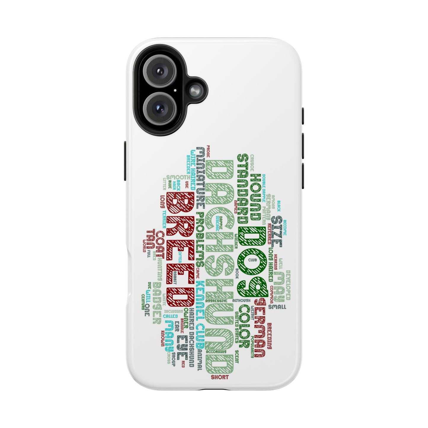 Dachshund Phone Case Dog Lover Gift Tough Phone Cover Doxie Word Art
