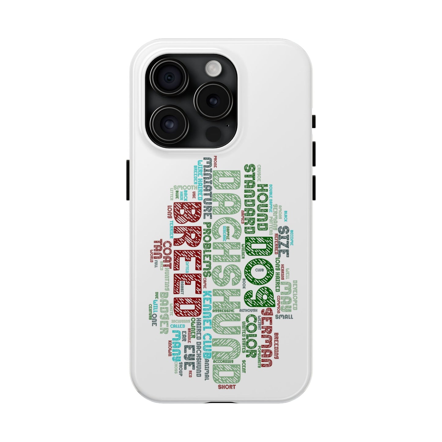 Dachshund Phone Case Dog Lover Gift Tough Phone Cover Doxie Word Art