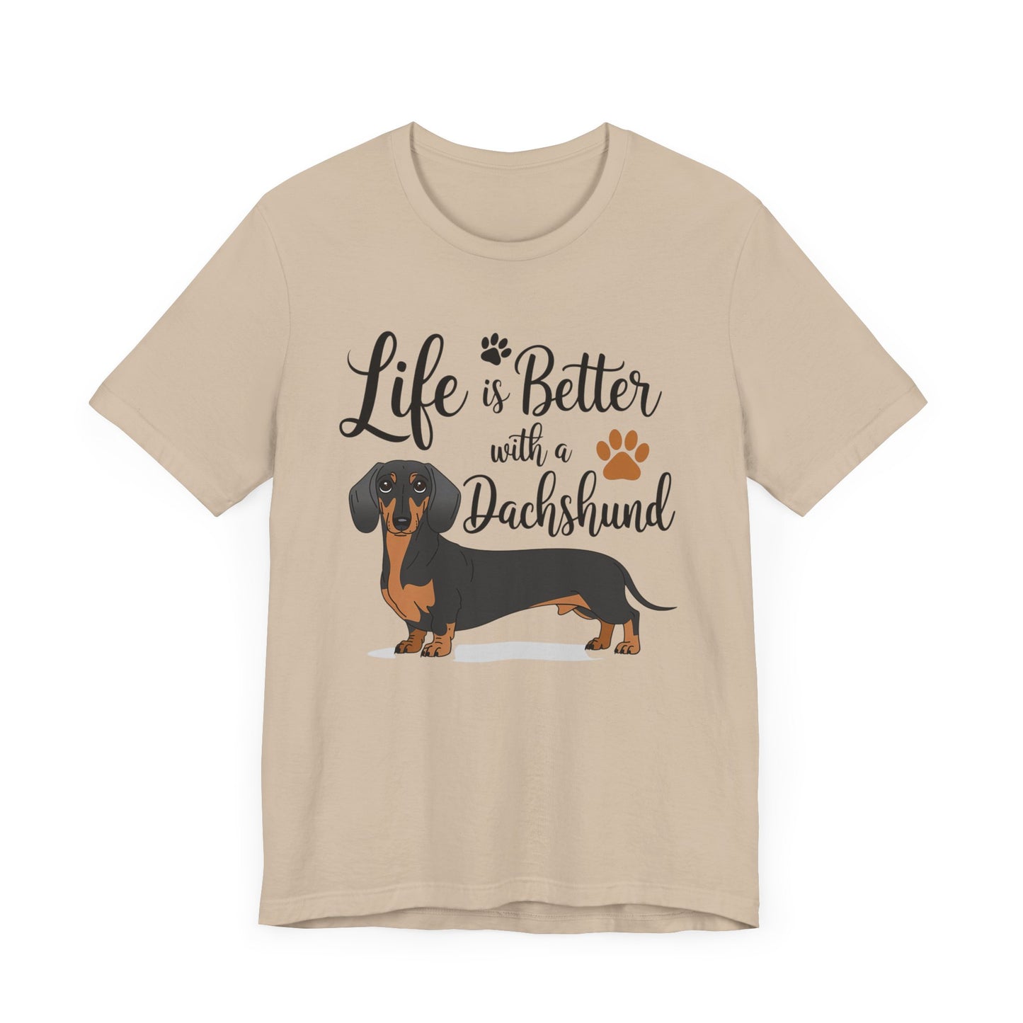 Adorable Dachshund Doxie Life is Better
