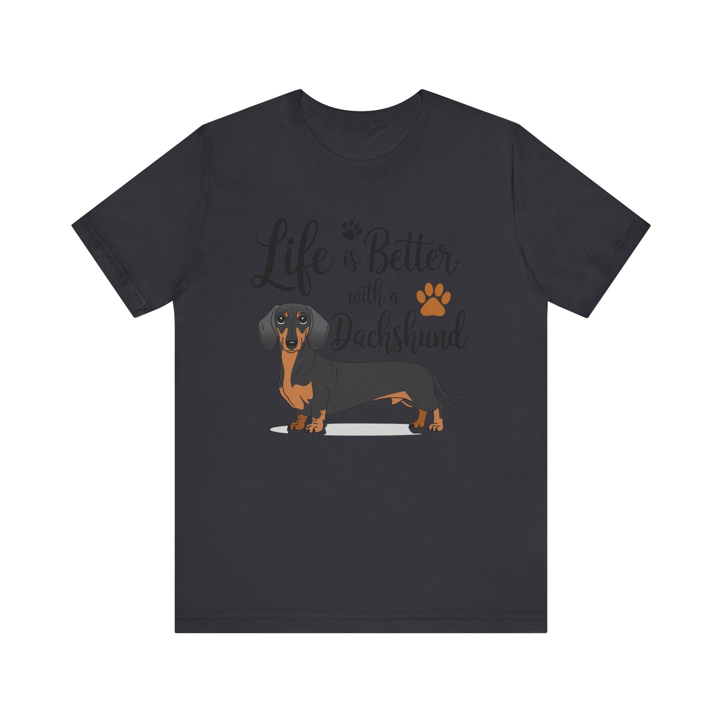 Adorable Dachshund Doxie Life is Better