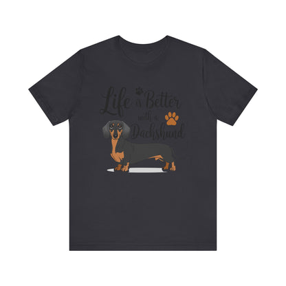 Adorable Dachshund Doxie Life is Better