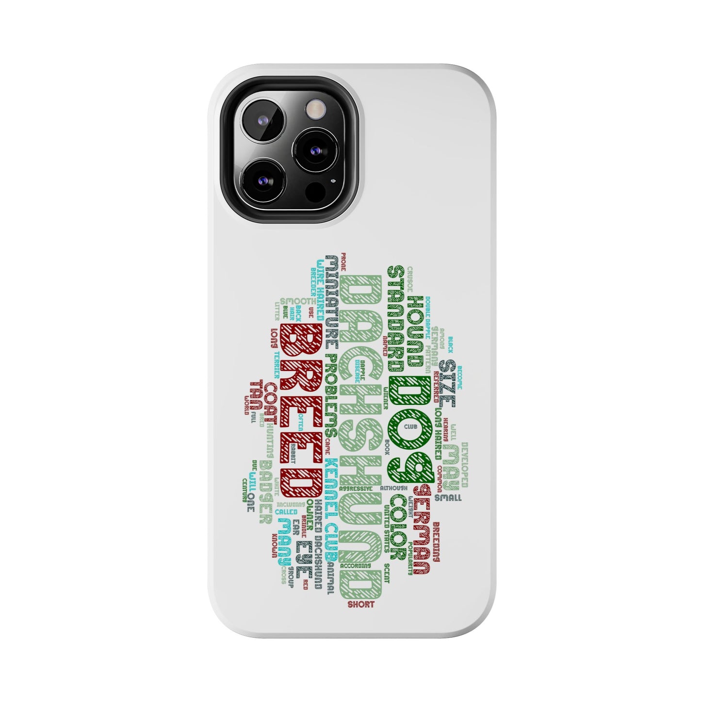 Dachshund Phone Case Dog Lover Gift Tough Phone Cover Doxie Word Art