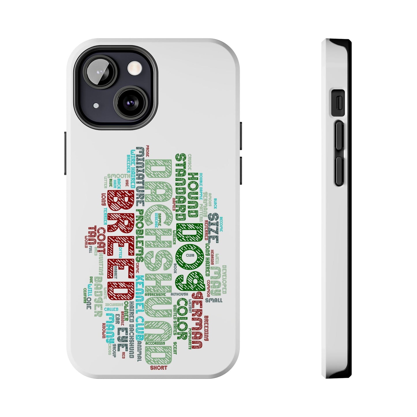 Dachshund Phone Case Dog Lover Gift Tough Phone Cover Doxie Word Art