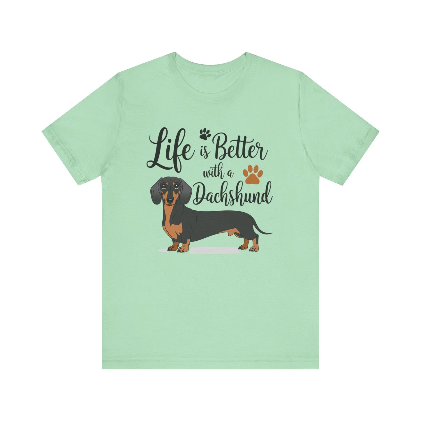 Adorable Dachshund Doxie Life is Better