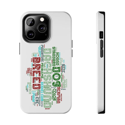 Dachshund Phone Case Dog Lover Gift Tough Phone Cover Doxie Word Art