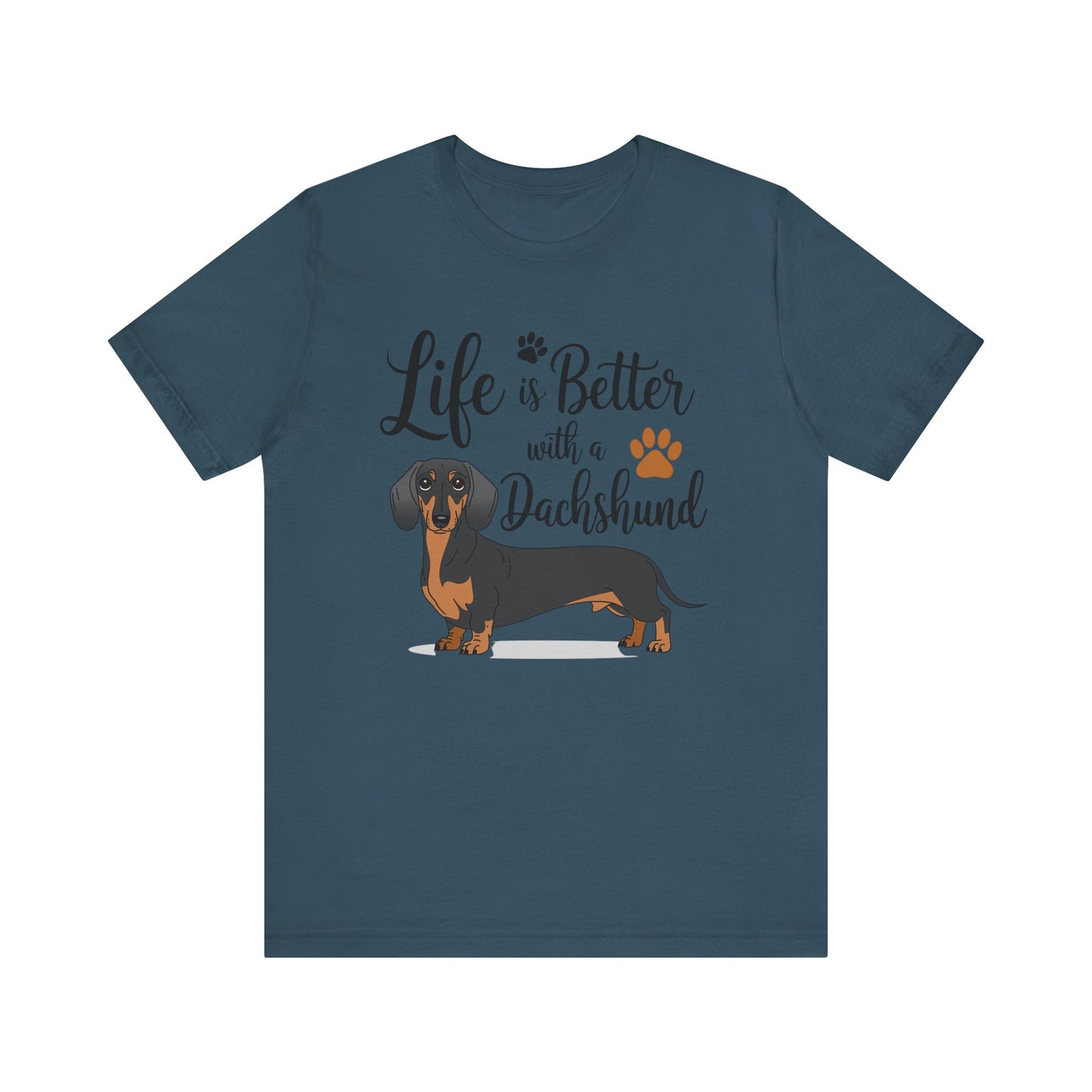 Adorable Dachshund Doxie Life is Better
