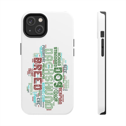 Dachshund Phone Case Dog Lover Gift Tough Phone Cover Doxie Word Art