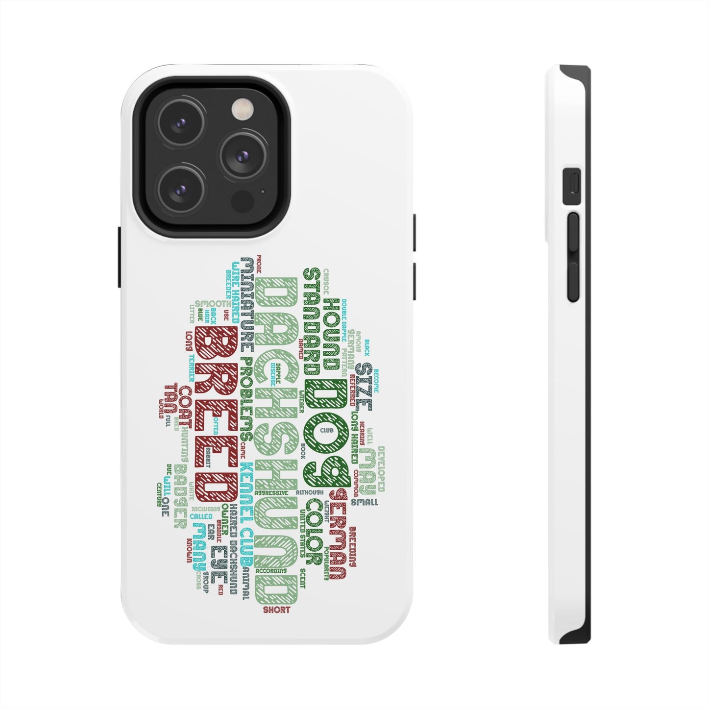 Dachshund Phone Case Dog Lover Gift Tough Phone Cover Doxie Word Art