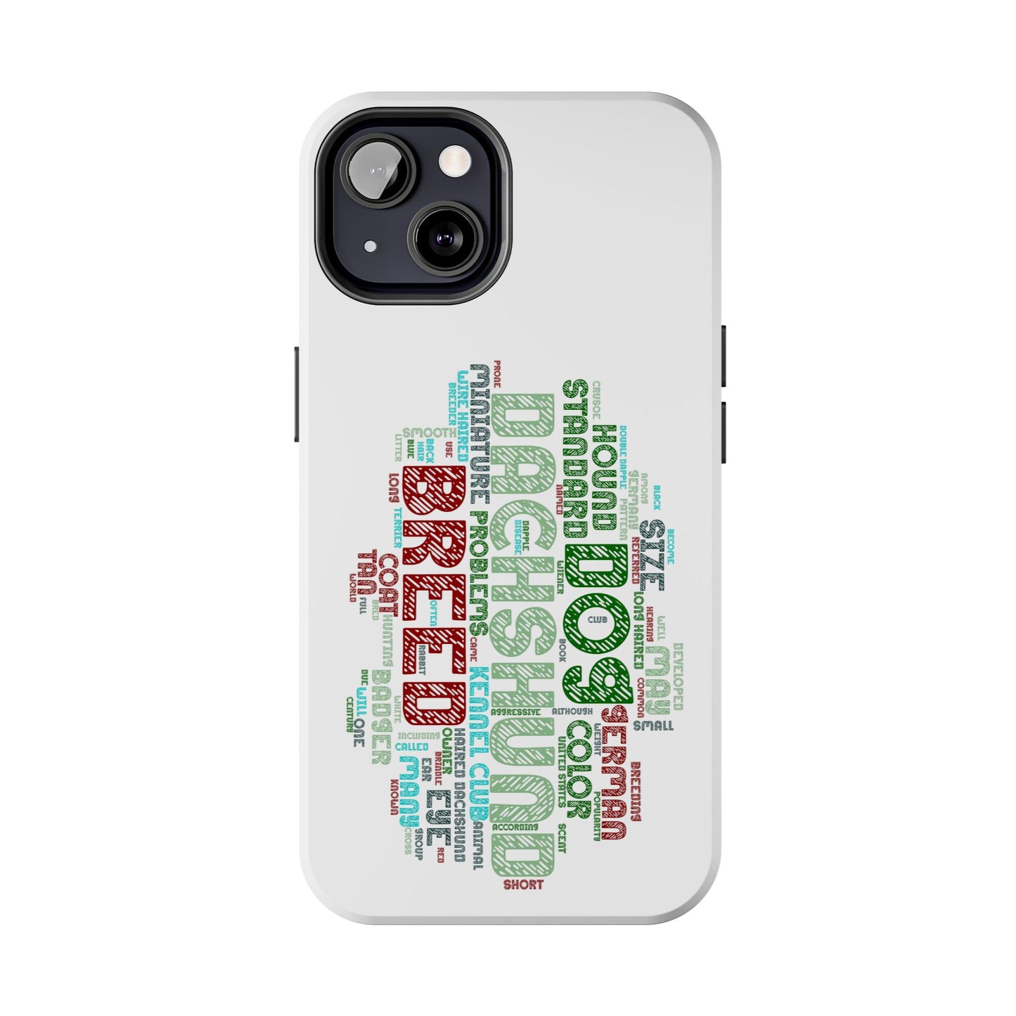 Dachshund Phone Case Dog Lover Gift Tough Phone Cover Doxie Word Art
