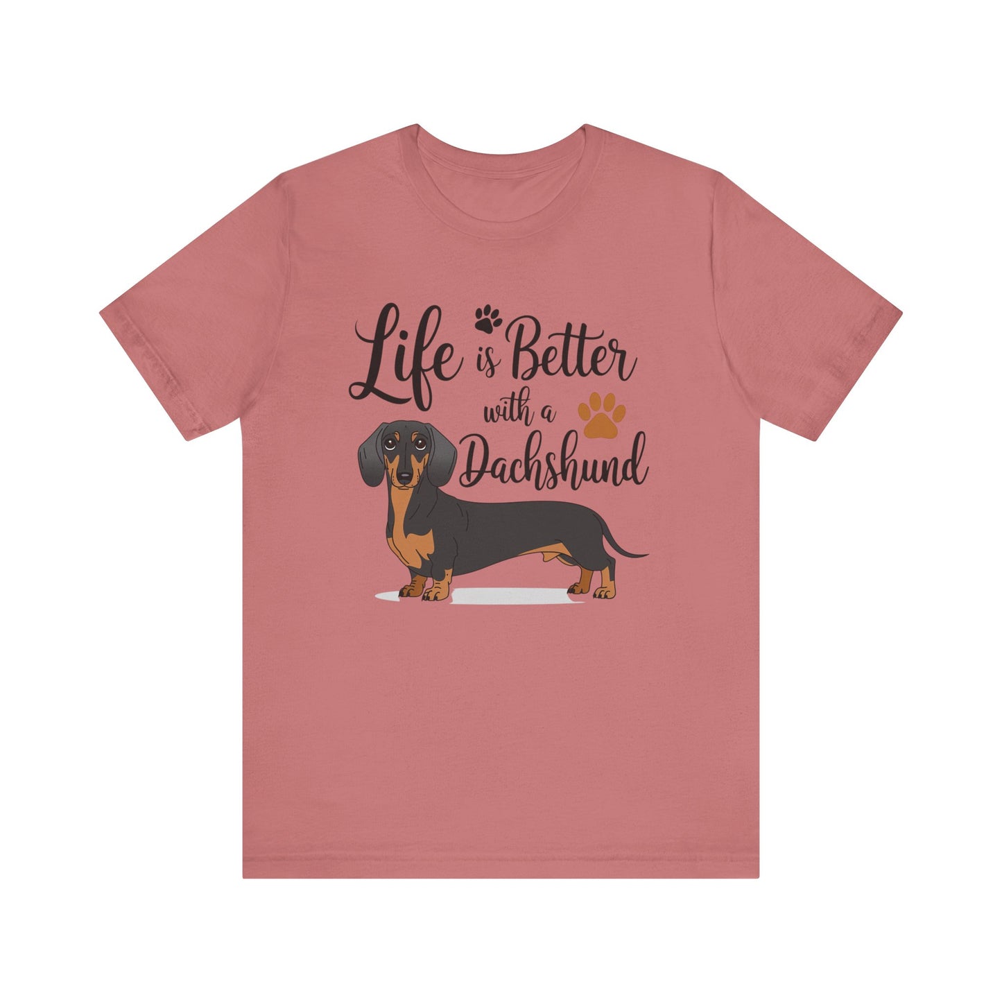Adorable Dachshund Doxie Life is Better