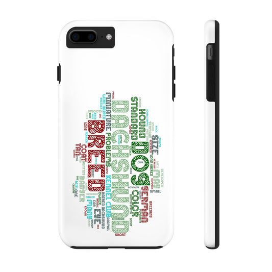 Dachshund Phone Case Dog Lover Gift Tough Phone Cover Doxie Word Art