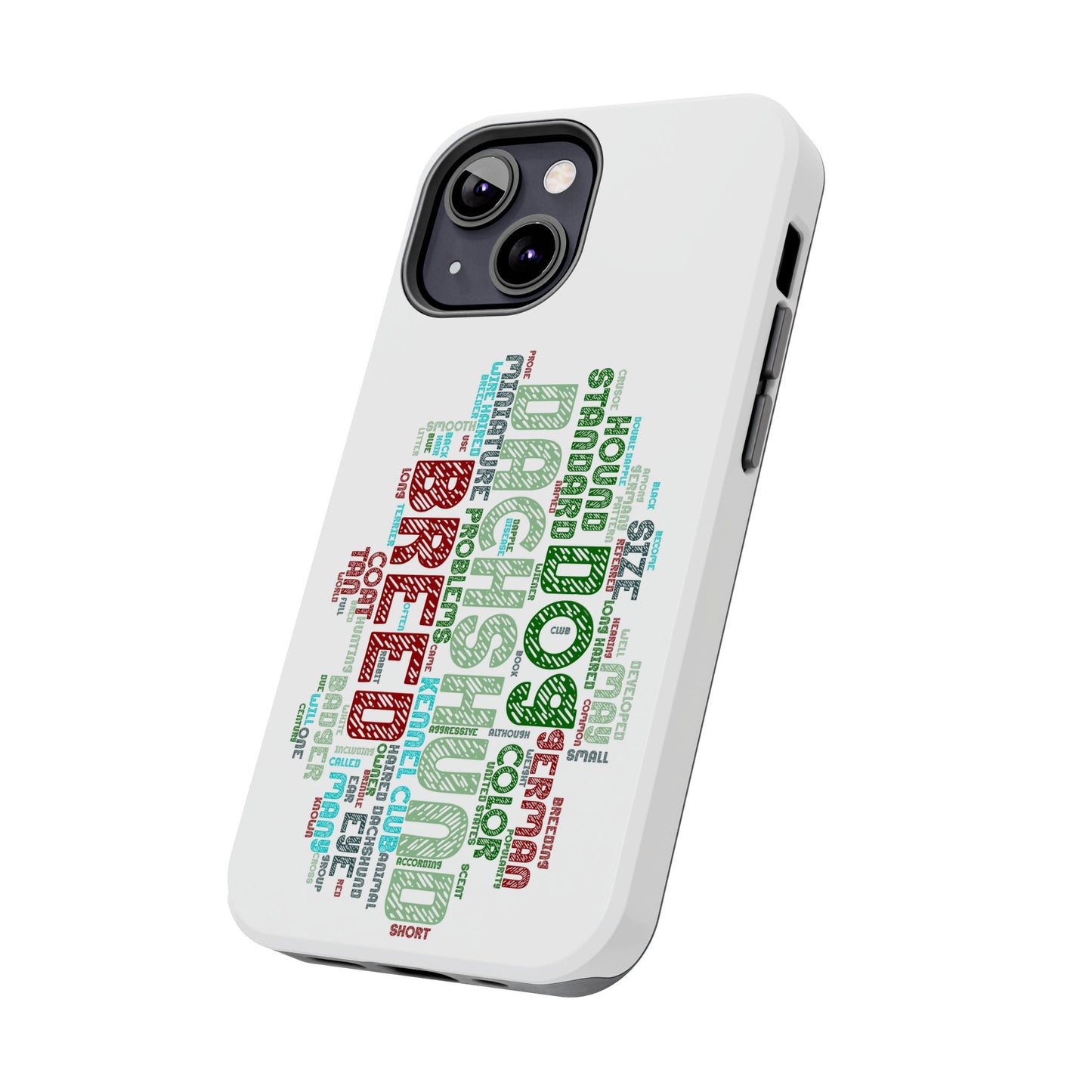 Dachshund Phone Case Dog Lover Gift Tough Phone Cover Doxie Word Art