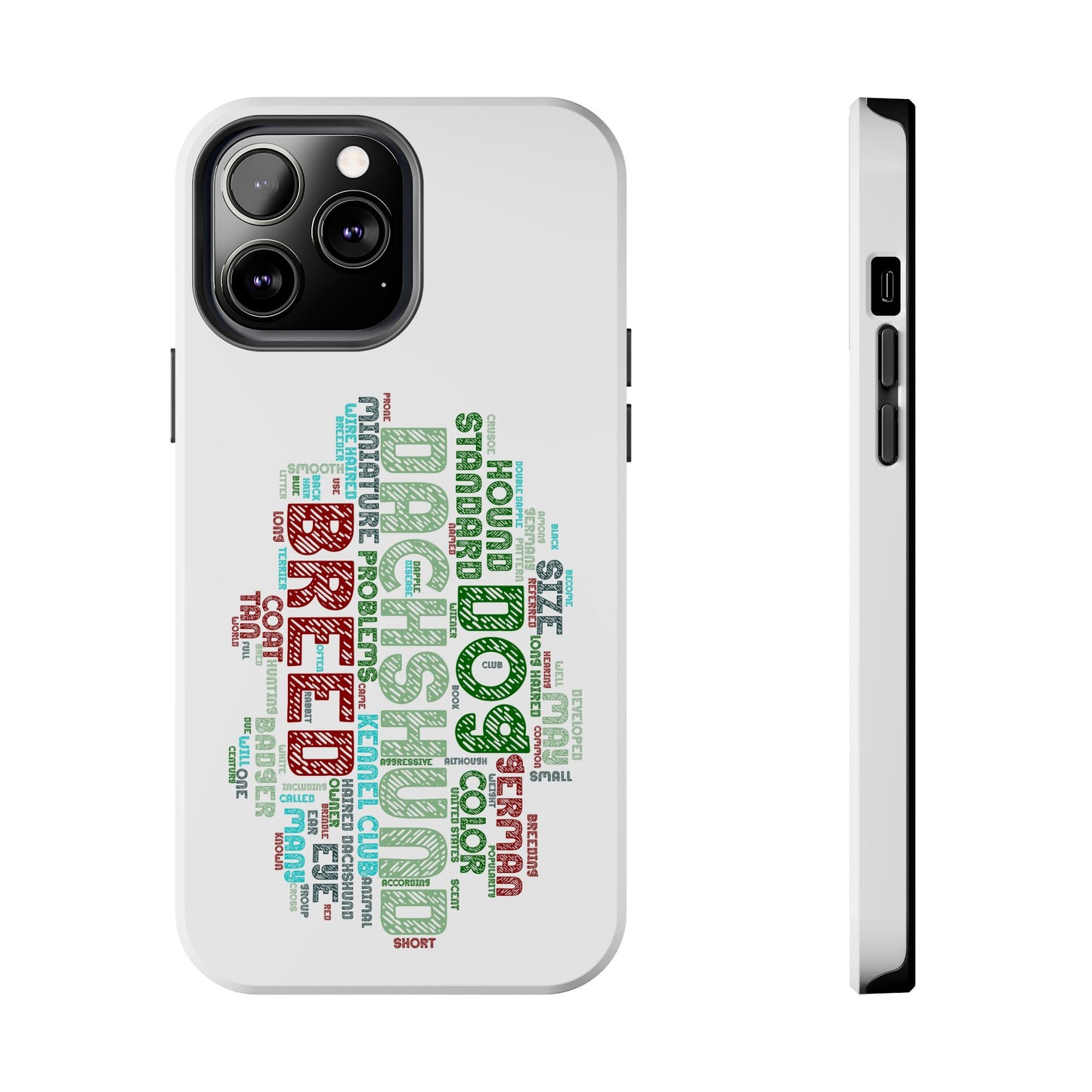 Dachshund Phone Case Dog Lover Gift Tough Phone Cover Doxie Word Art