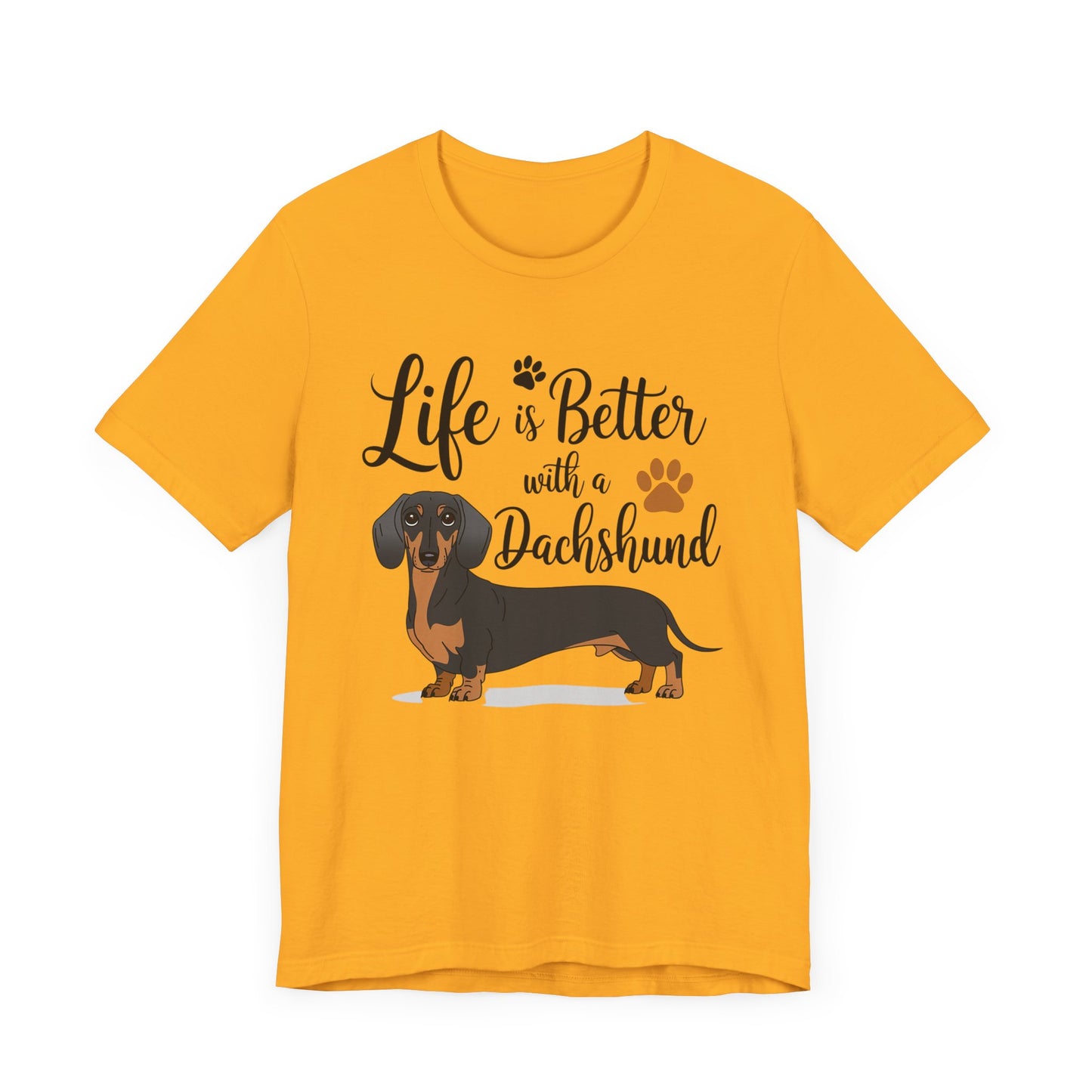 Adorable Dachshund Doxie Life is Better