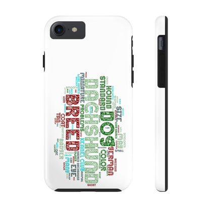 Dachshund Phone Case Dog Lover Gift Tough Phone Cover Doxie Word Art