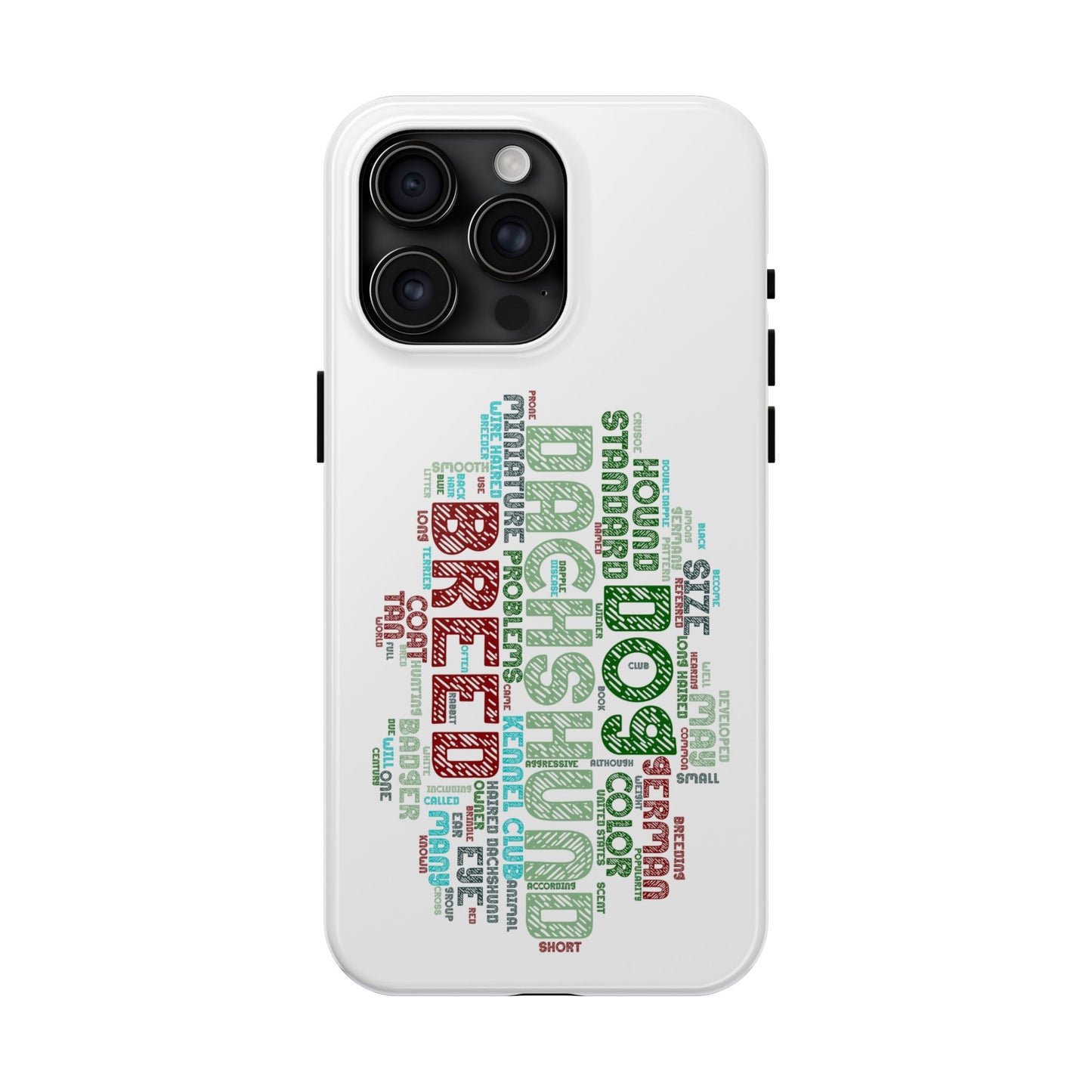 Dachshund Phone Case Dog Lover Gift Tough Phone Cover Doxie Word Art